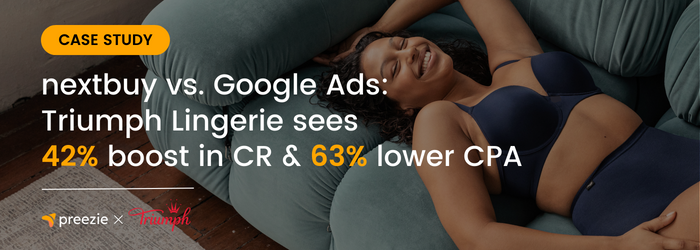 Landing page - nextbuy vs. Google Ads Triumph Lingerie sees 42% boost in CR & 63% lower CPA